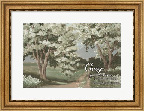 Framed Chase Your Dreams Print