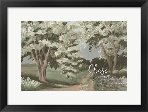 Framed Chase Your Dreams Print