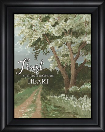 Framed Trust the Lord Print