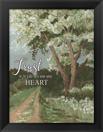 Framed Trust the Lord Print