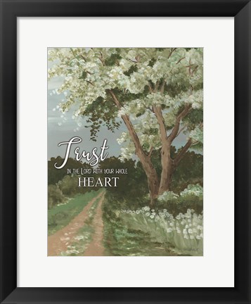 Framed Trust the Lord Print