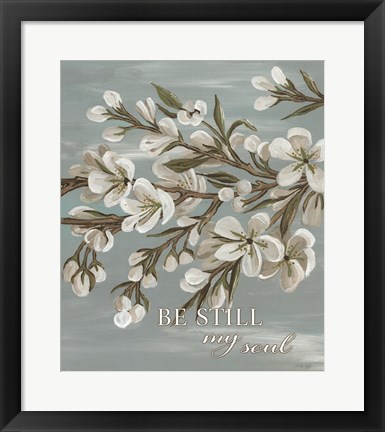 Framed Spring Be Still Print