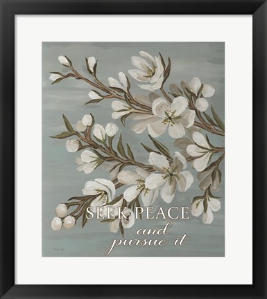 Framed Seek Peace Print