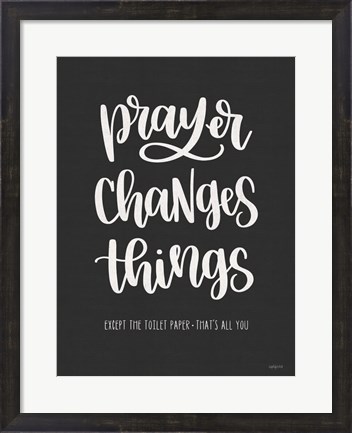 Framed Bathroom Prayer Changes Things I Print