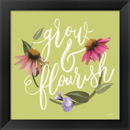 Framed Grow &amp; Flourish Print