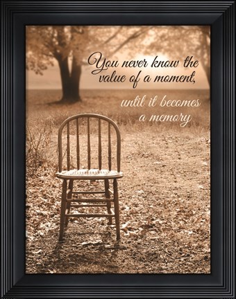 Framed Value of a Moment Print