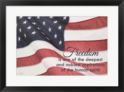 Framed Freedom Is? Print