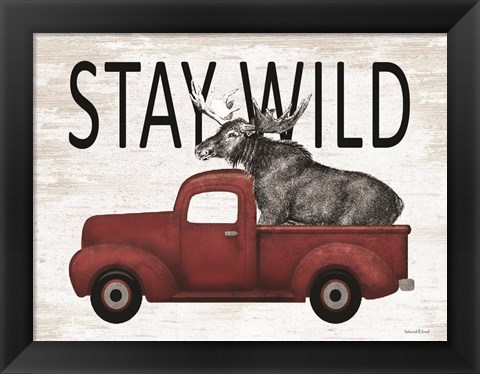 Framed Stay Wild Moose Print