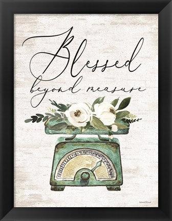 Framed Blessed Beyond Measure Print