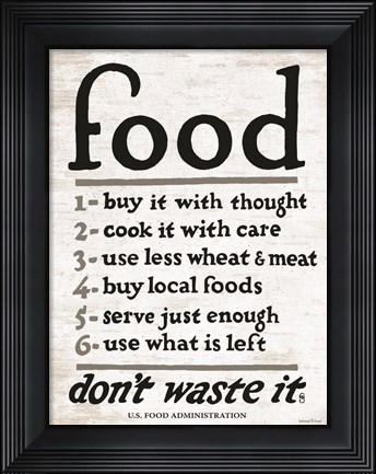 Framed Food - Don&#39;t Waste It Print