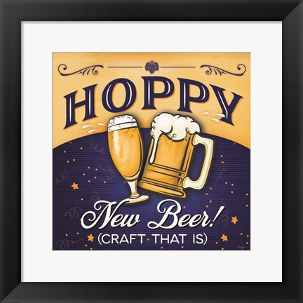 Framed Hoppy New Beer! Print