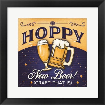 Framed Hoppy New Beer! Print