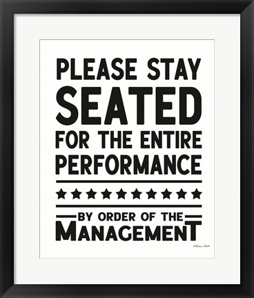 Framed Please Stay Seated Print