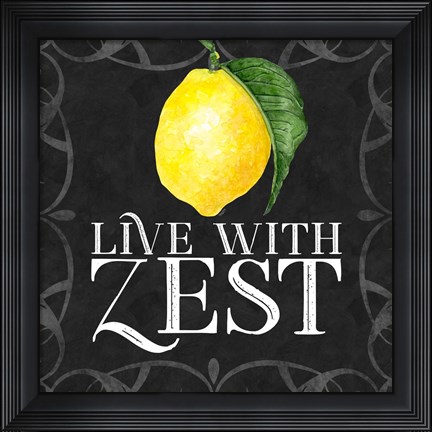 Framed Live with Zest sentiment III-Live with Zest Print
