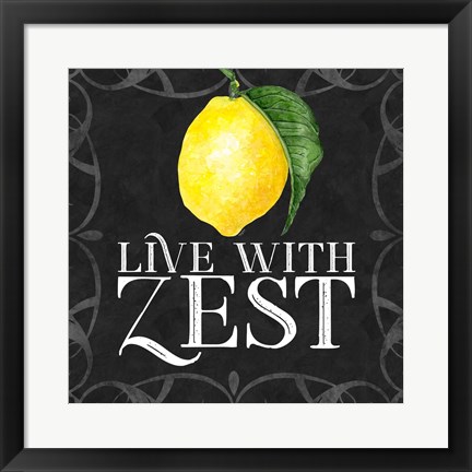 Framed Live with Zest sentiment III-Live with Zest Print