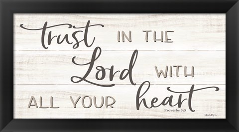 Framed Trust in the Lord Print