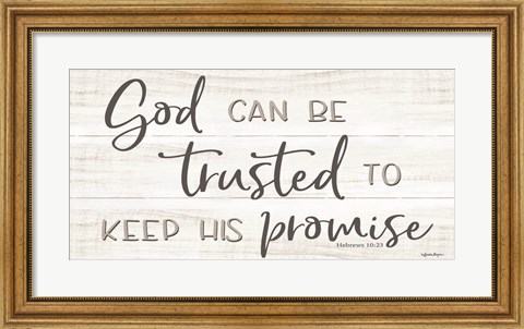 Framed God Can Be Trusted Print