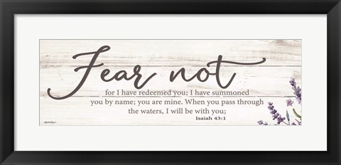 Framed Fear Not Print