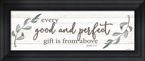 Framed Every Good and Perfect Gift Print