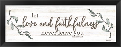 Framed Love and Faithfulness Print