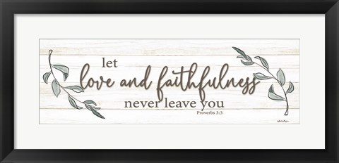 Framed Love and Faithfulness Print