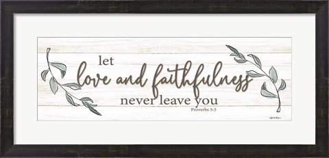 Framed Love and Faithfulness Print