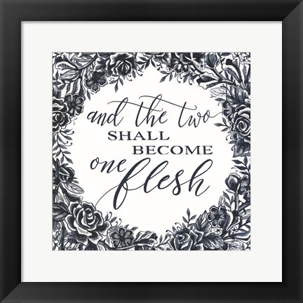 Framed Two Shall Become One Print