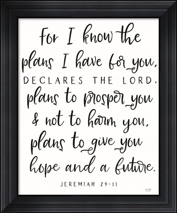 Framed Plans I Have For You Print