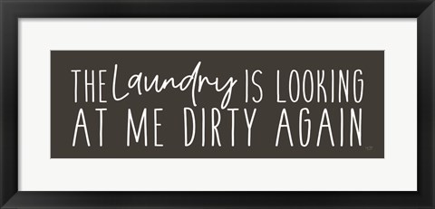 Framed Laundry is Looking Dirty Print