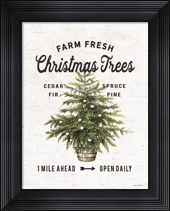 Framed Farm Fresh Christmas Trees I Print