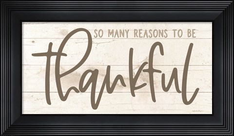 Framed So Many Reasons to be Thankful Print