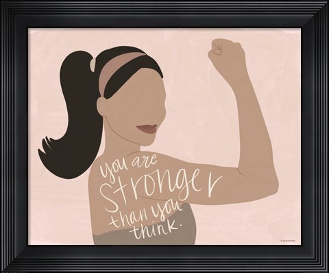 Framed Stronger Print