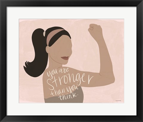 Framed Stronger Print