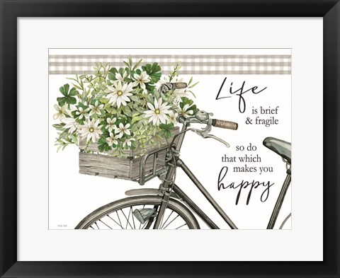Framed Do That Which Makes You Happy Print