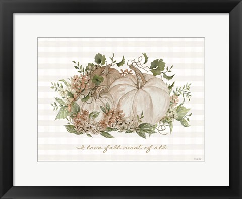 Framed I Love Fall Most of All Print