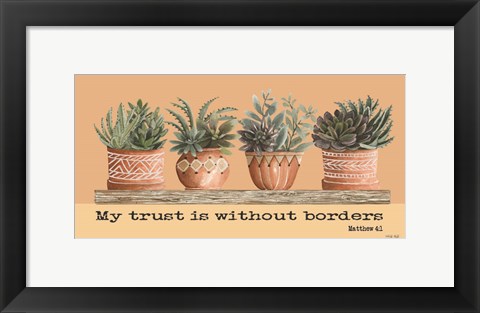 Framed My Trust is Without Borders Print