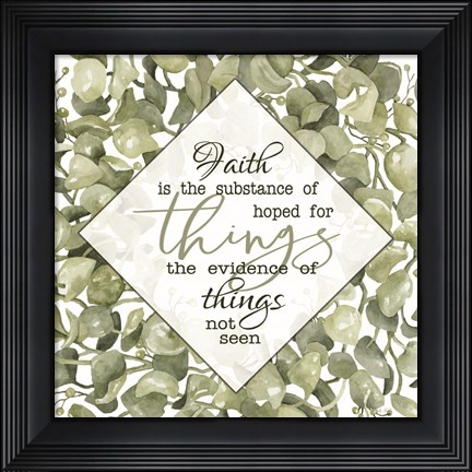 Framed Faith Is? Print