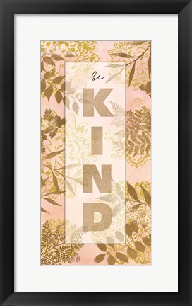 Framed Be Kind Print