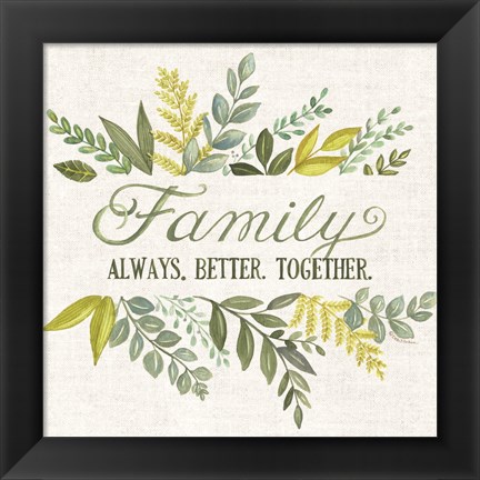 Framed Family Always Better Together Print