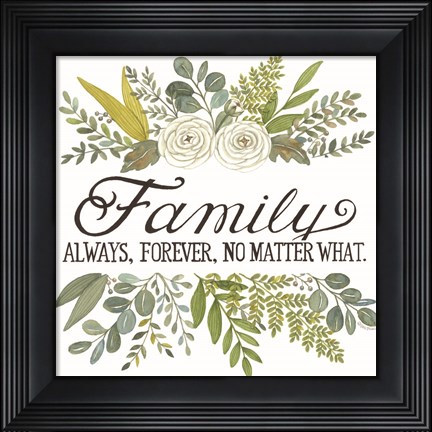 Framed Family Always, Forever Print