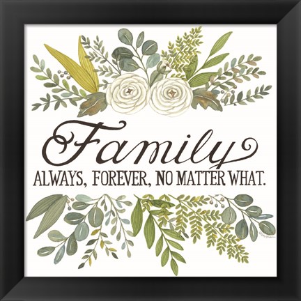 Framed Family Always, Forever Print