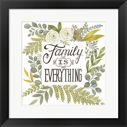 Framed Family is Everything Print