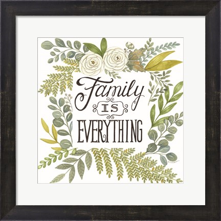 Framed Family is Everything Print