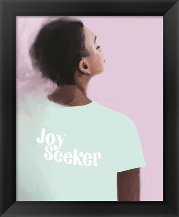 Framed Joy Seeker Print