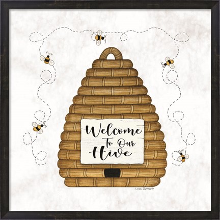 Framed Welcome to Our Hive Print