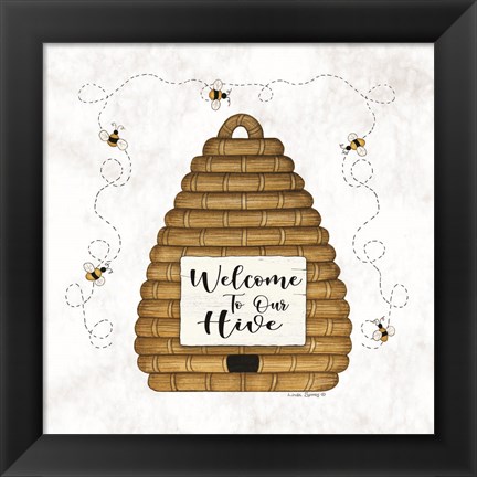 Framed Welcome to Our Hive Print