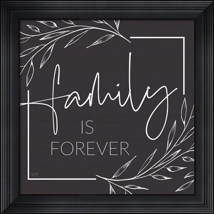 Framed Family is Forever Print