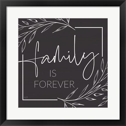 Framed Family is Forever Print