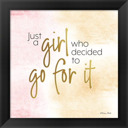 Framed Go For It Print