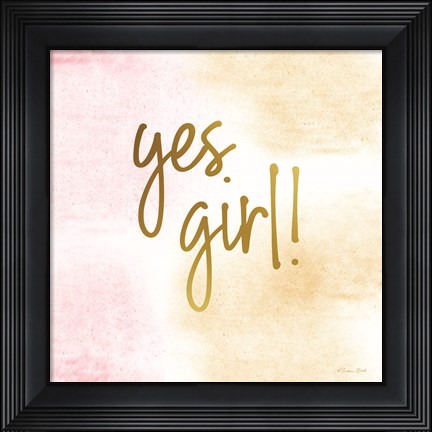 Framed Yes Girl! Print